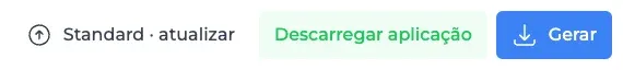 Botões Descarregar aplicação e Gerar